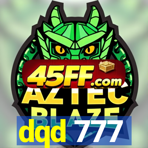 dqd 777